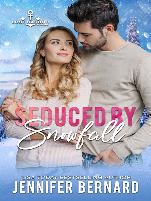 Title details for Seduced by Snowfall by Jennifer Bernard - Available